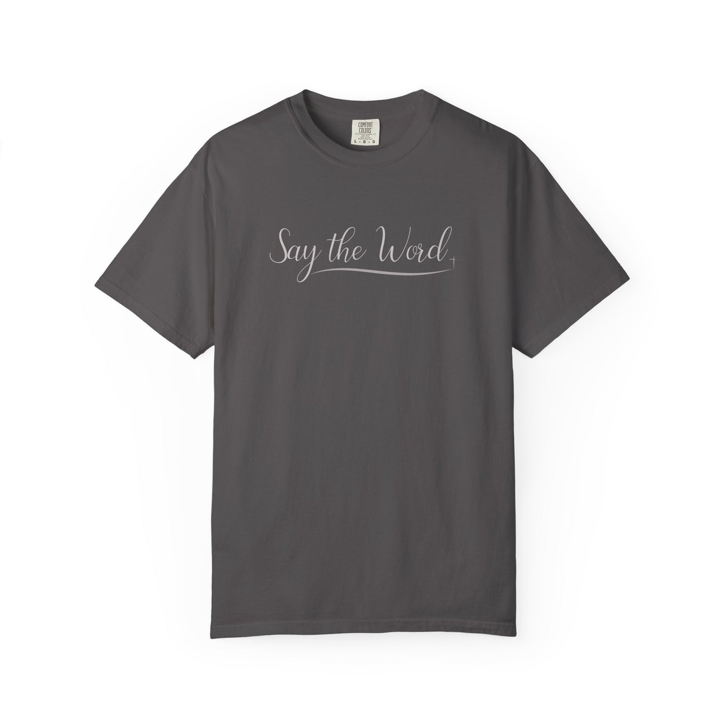Say the Word T-shirt