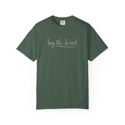 Say the Word T-shirt